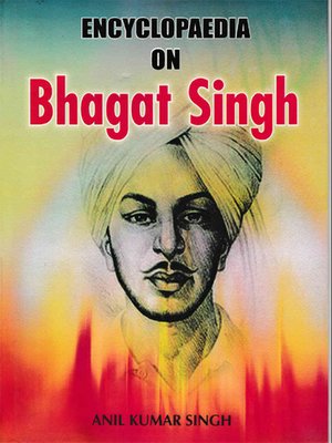cover image of Encyclopaedia on Bhagat Singh